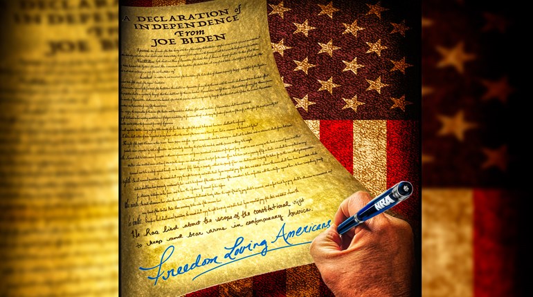 A Declaration of Independence From Joe Biden | An Official Journal Of The NRA