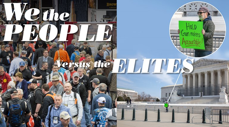 We the People Versus the Elites | An Official Journal Of The NRA